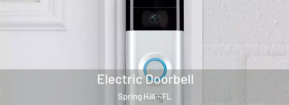 Electric Doorbell Spring Hill - FL