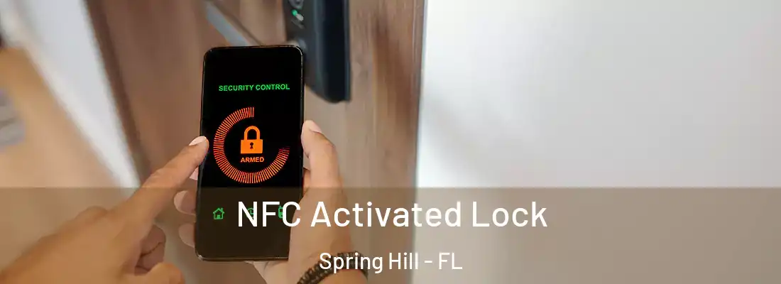 NFC Activated Lock Spring Hill - FL